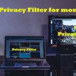 Privacy Filter for monitors