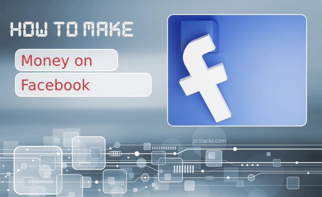 How to Make Money on Facebook