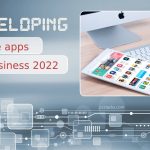 Five Benefits of Developing a Mobile App for Your Business in 2022